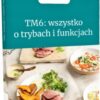 Thermomix Książka Wszystko O Trybach I Funkcjach TM6 26551